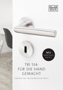Our theme catalog shows the TRI 134 door handle developed by us in Blaustein, which has a new handle profile with three sides and is "made for the hand".