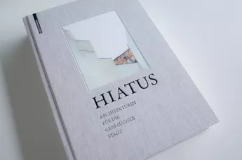 Das Buch „Hiatus“ ist aktuell im Verlag Birkäuser erschienen und wurde von GRIFFWERK unterstützt. (Bild: GRIFFWERK GmbH)